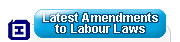 Latest Amendments to Labour Laws