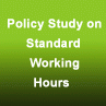 More about Policy Study on Standard Working Hours