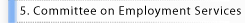5. Committee on Empolyment Services