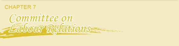 Chapter 7. Committee on Labour Relations