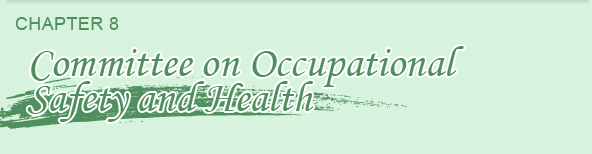 Chapter 8. Committee on Occupational Safety and Health