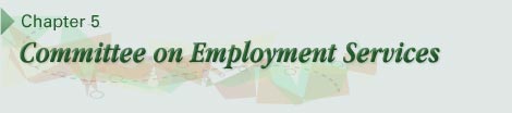Chapter 5. Committee on Employment Services Chapter 5. Committee on Employment Services