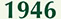 1946 1946