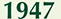 1947 1947