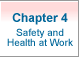 Chapter 4: Safety and Health at Work