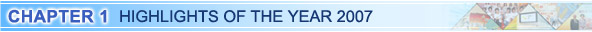 Chapter 1 Highlights of the Year 2007