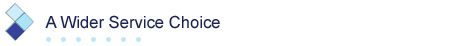 A Wider Service Choice