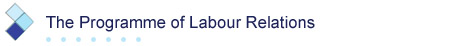 The Programme of Labour Relations
