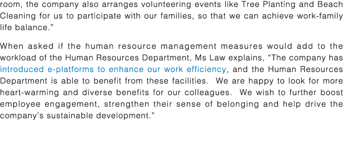 room, the company also arranges volunteering events like Tree Planting and Beach Cleaning for us to participate with    