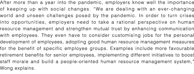 After more than a year into the pandemic, employers know well the importance of keeping up with social changes   We a   