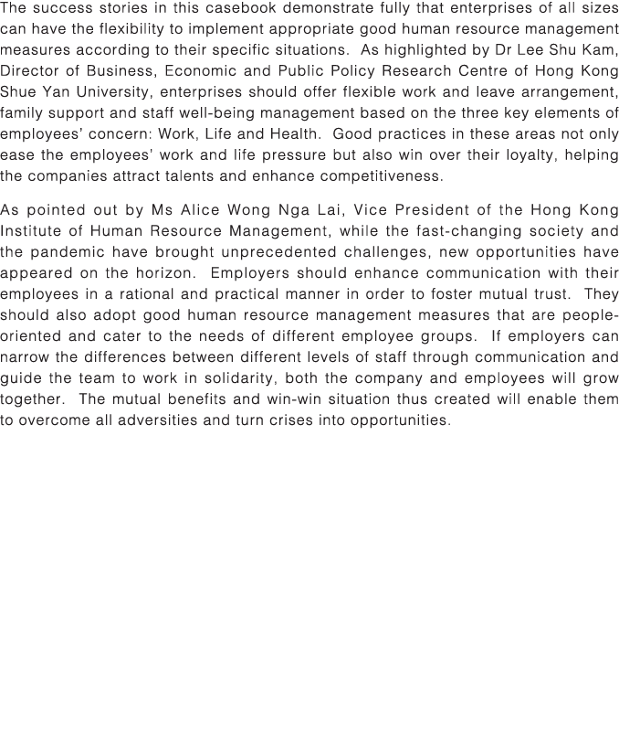 The success stories in this casebook demonstrate fully that enterprises of all sizes can have the flexibility to impl   